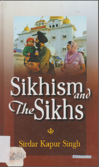 Sikhism and The Sikhs